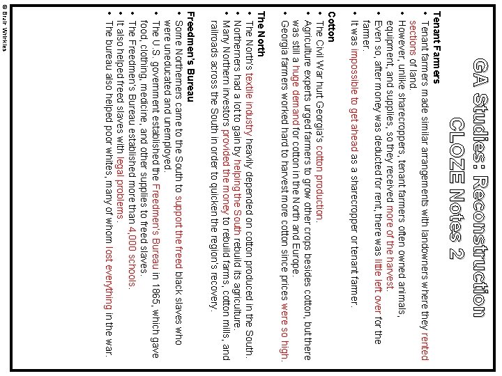 GA Studies: Reconstruction CLOZE Notes 2 Tenant Farmers • Tenant farmers made similar arrangements