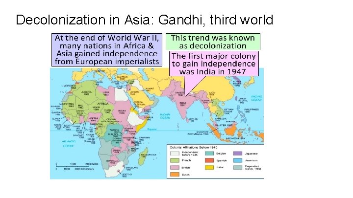 Decolonization in Asia: Gandhi, third world 