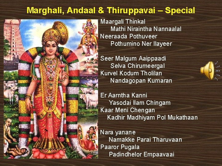 Marghali, Andaal & Thiruppavai – Special Maargali Thinkal Mathi Niraintha Nannaalal Neeraada Pothuveer Pothumino