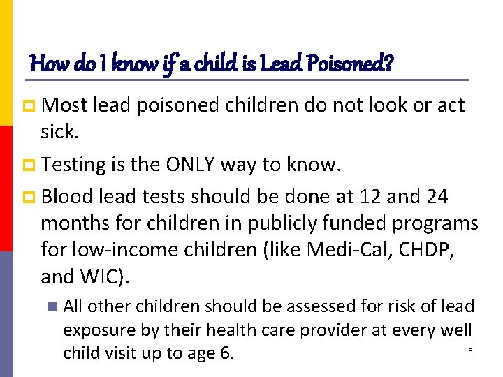 How do I know if a child is Lead Poisoned? p Most lead poisoned