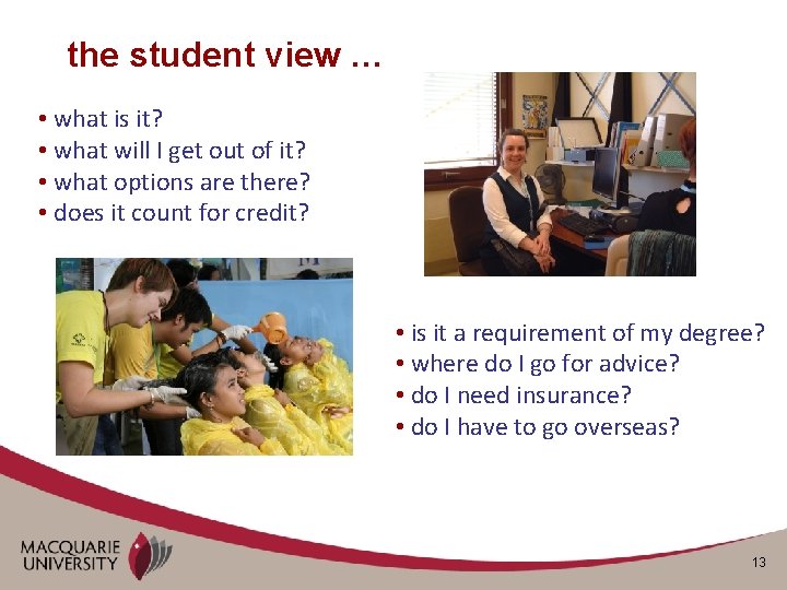 the student view … • what is it? • what will I get out