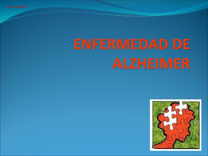 Arpon Files 2012 ENFERMEDAD DE ALZHEIMER 