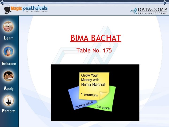 BIMA BACHAT Table No. 175 