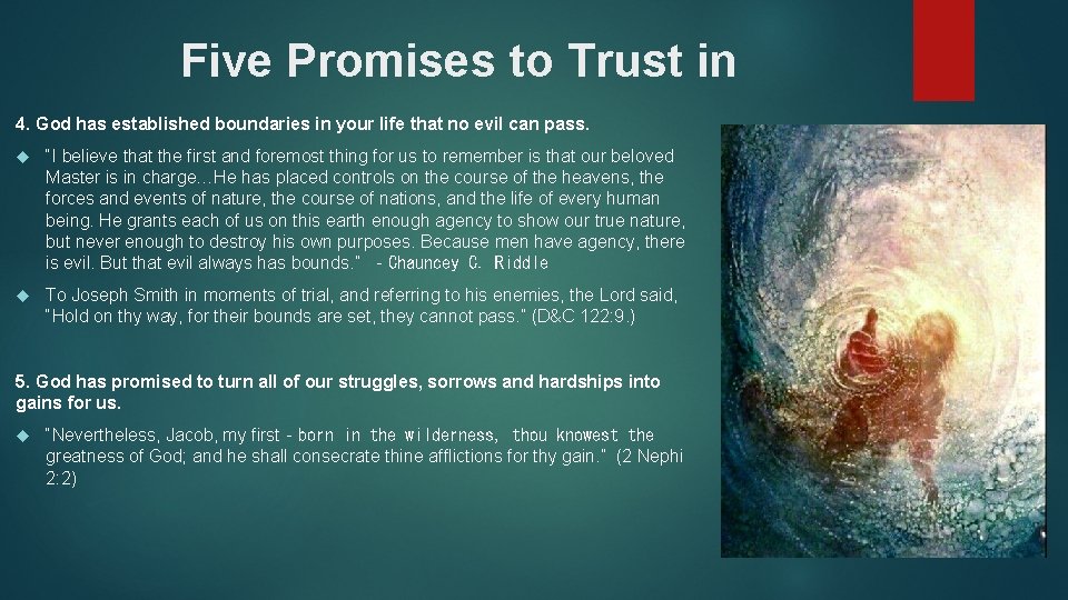Five Promises to Trust in 4. God has established boundaries in your life that