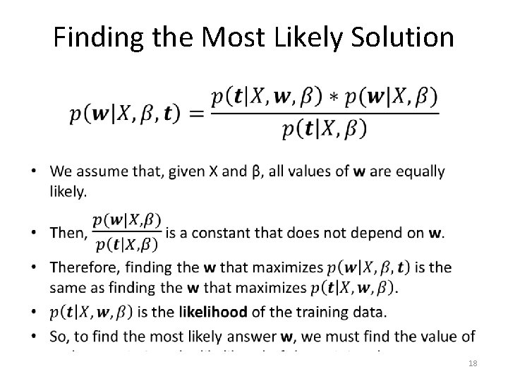 Finding the Most Likely Solution • 18 