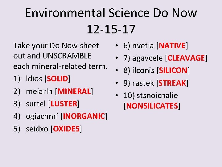 Environmental Science Do Now 12 -15 -17 Take your Do Now sheet out and