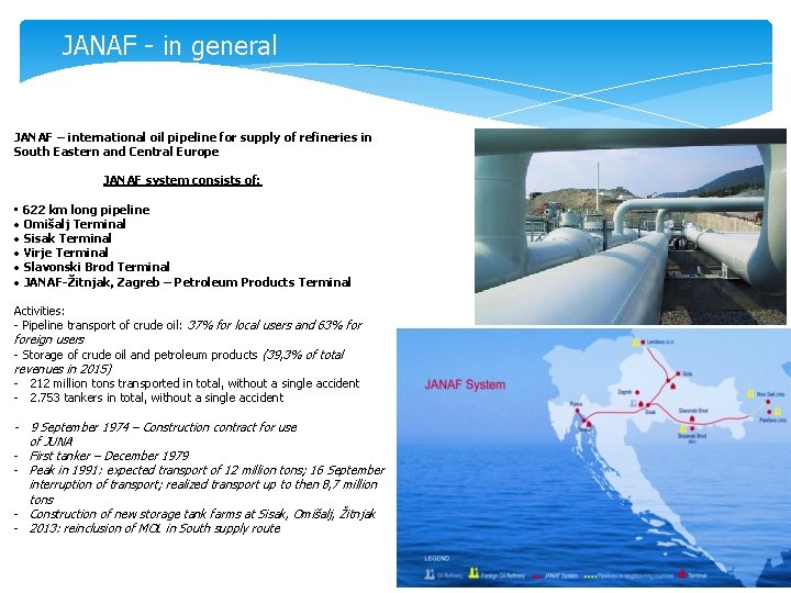JANAF - in general JANAF – international oil pipeline for supply of refineries in