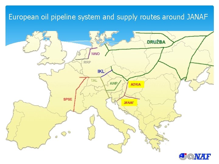 European oil pipeline system and supply routes around JANAF ADRIA JANAF 