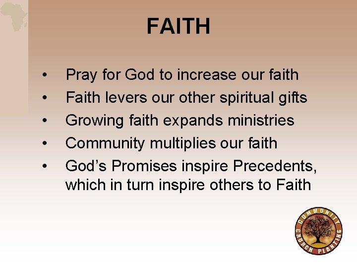 FAITH • • • Pray for God to increase our faith Faith levers our