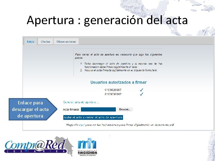 Apertura : generación del acta Enlace para descargar el acta de apertura 