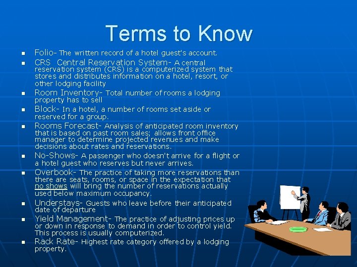 Terms to Know n n n n n Folio- The written record of a