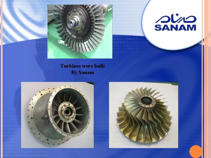 Turbines were built By Sanam 