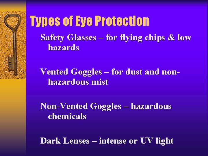 Types of Eye Protection Safety Glasses – for flying chips & low hazards Vented