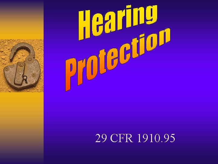 29 CFR 1910. 95 