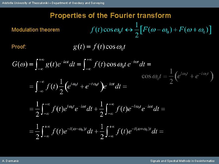 Aristotle University of Thessaloniki – Department of Geodesy and Surveying Properties of the Fourier