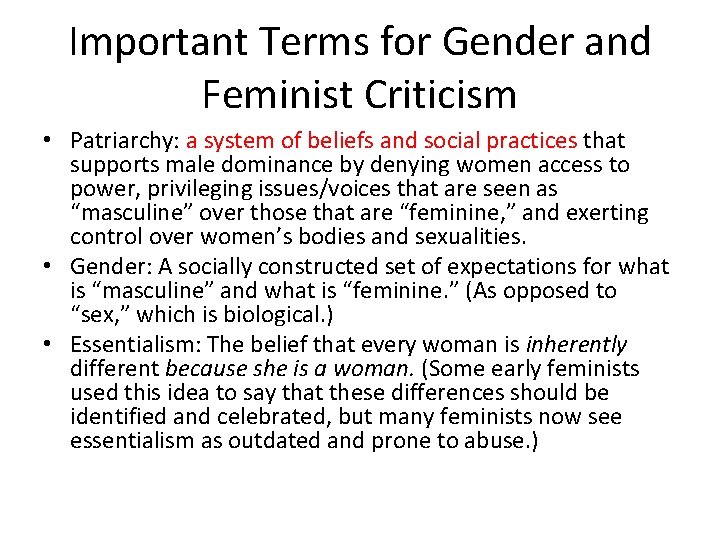 Important Terms for Gender and Feminist Criticism • Patriarchy: a system of beliefs and Important Terms for Gender and Feminist Criticism • Patriarchy: a system of beliefs and