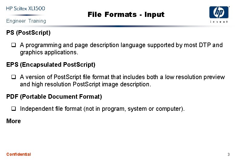 Engineer Training File Formats - Input PS (Post. Script) q A programming and page