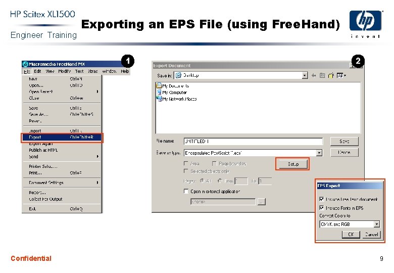 Engineer Training Exporting an EPS File (using Free. Hand) 1 Confidential 2 9 