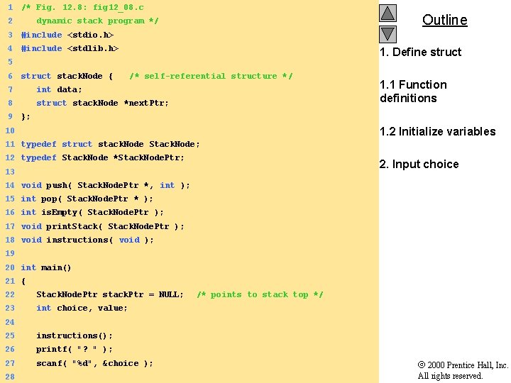 1 /* Fig. 12. 8: fig 12_08. c 2 dynamic stack program */ 3 1 /* Fig. 12. 8: fig 12_08. c 2 dynamic stack program */ 3