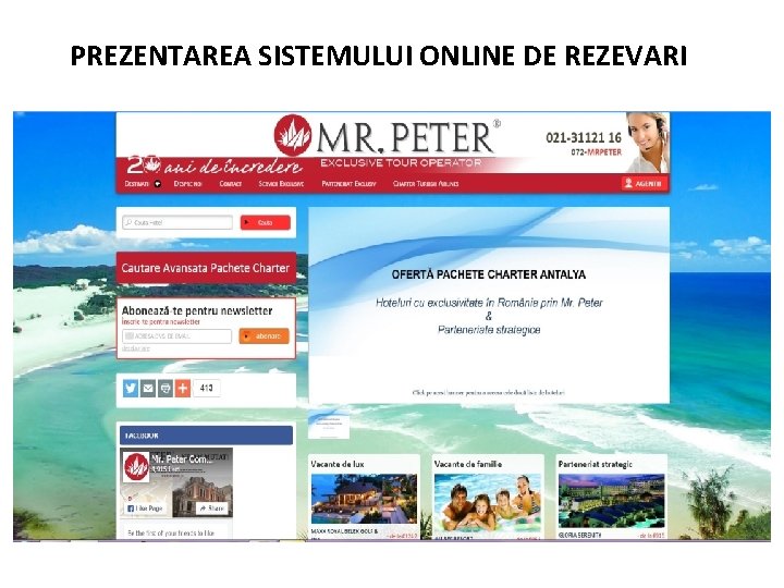 PREZENTAREA SISTEMULUI ONLINE DE REZEVARI 