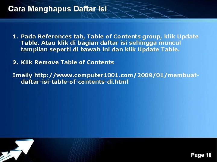 Cara Menghapus Daftar Isi 1. Pada References tab, Table of Contents group, klik Update