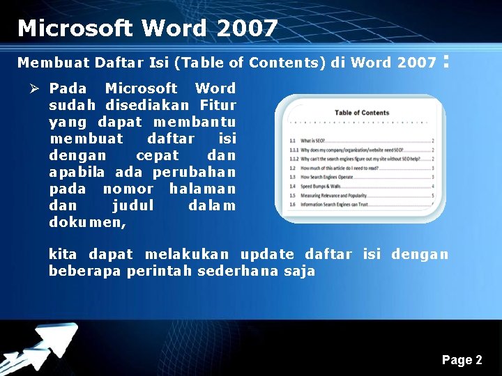 Microsoft Word 2007 Membuat Daftar Isi (Table of Contents) di Word 2007 : Ø