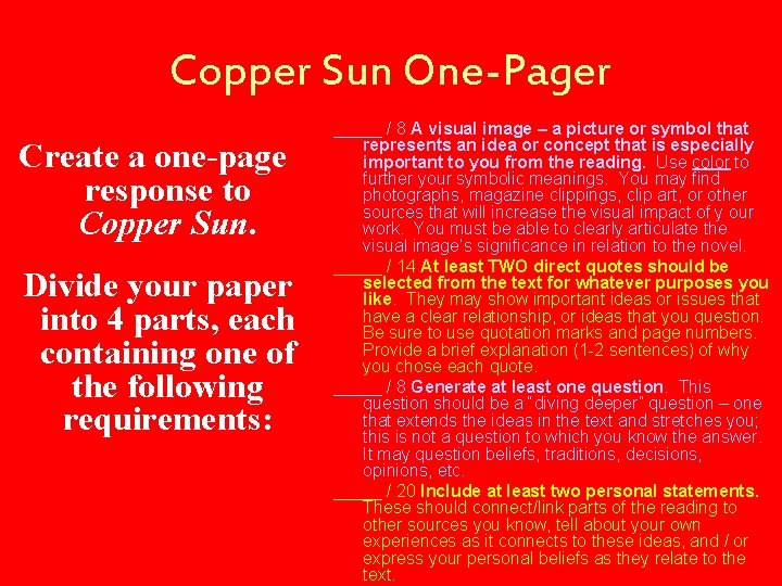 Copper Sun One-Pager Create a one-page response to Copper Sun. Divide your paper into