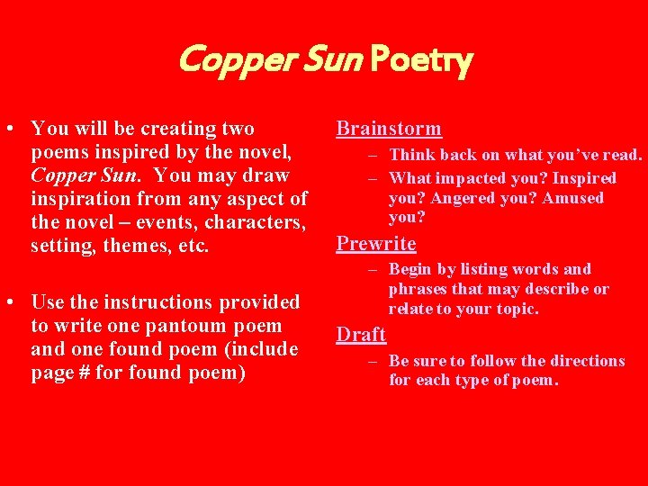 Copper Sun Poetry • You will be creating two poems inspired by the novel,