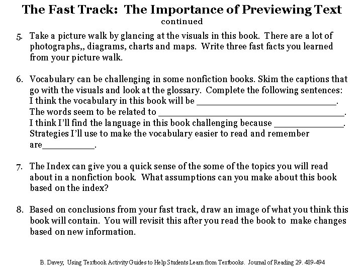 The Fast Track: The Importance of Previewing Text continued 5. Take a picture walk