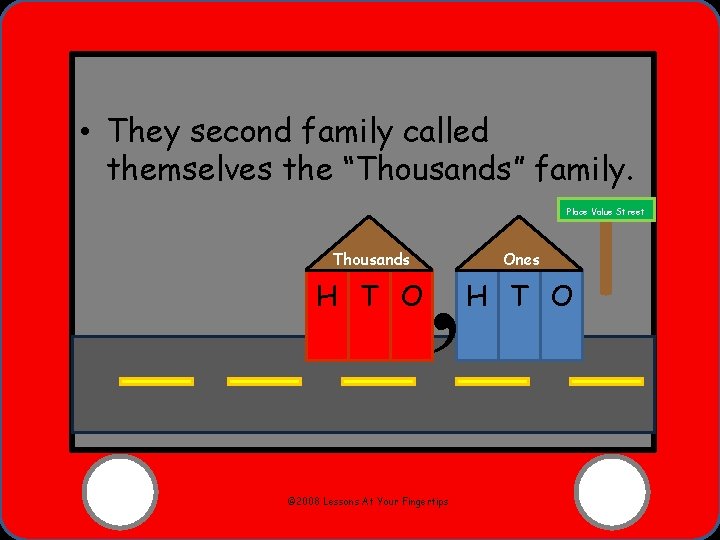  • They second family called themselves the “Thousands” family. Thousands H T O