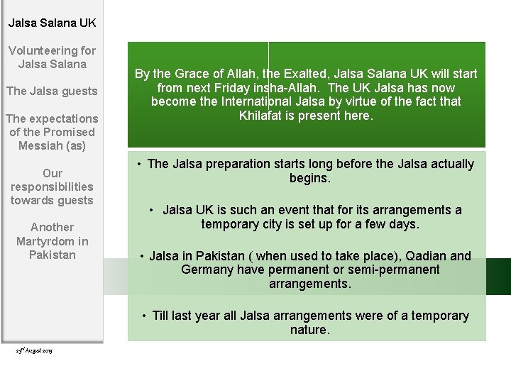 Jalsa Salana UK Volunteering for Jalsa Salana The Jalsa guests The expectations of the