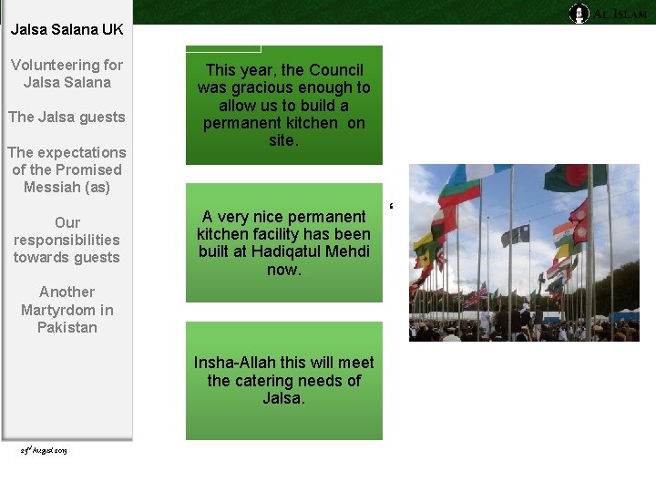 Jalsa Salana UK Volunteering for Jalsa Salana The Jalsa guests The expectations of the