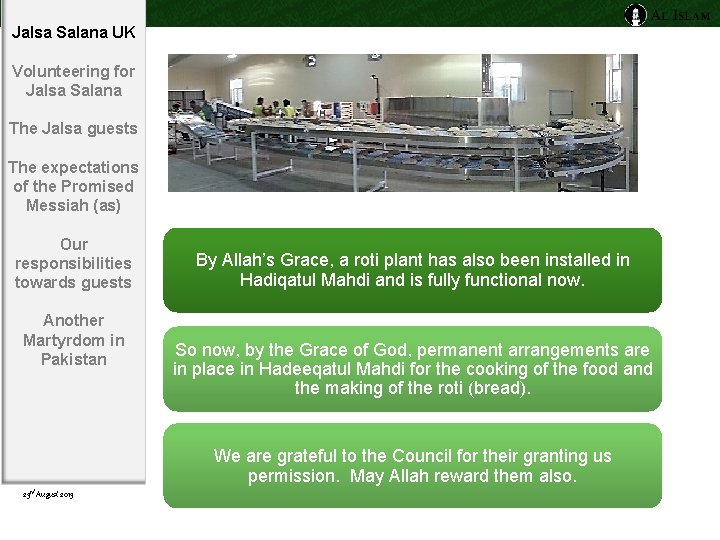 Jalsa Salana UK Volunteering for Jalsa Salana The Jalsa guests The expectations of the