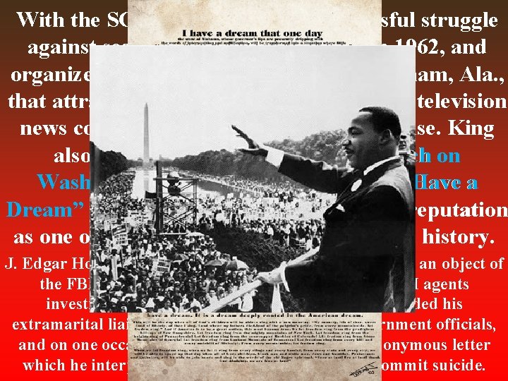 With the SCLC, King led an unsuccessful struggle against segregation in Albany, Ga. ,