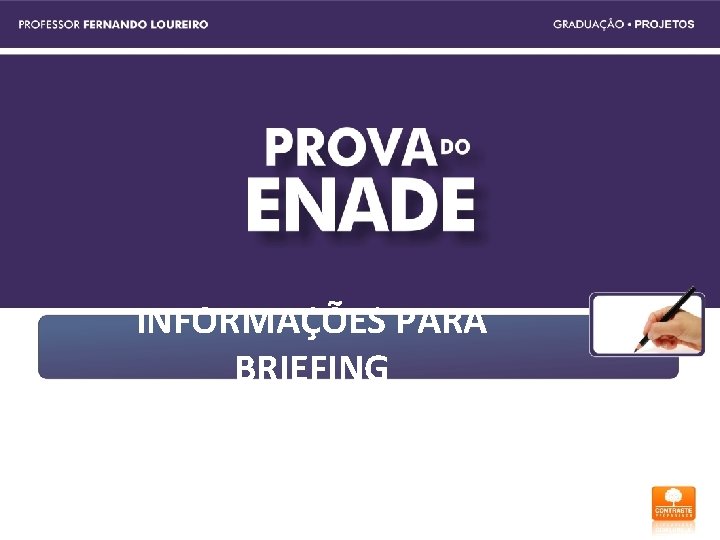 CONTEXTO INFORMAÇÕES PARA BRIEFING 