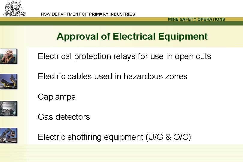 NSW DEPARTMENT OF PRIMARY INDUSTRIES MINE SAFETY OPERATIONS Approval of Electrical Equipment Electrical protection