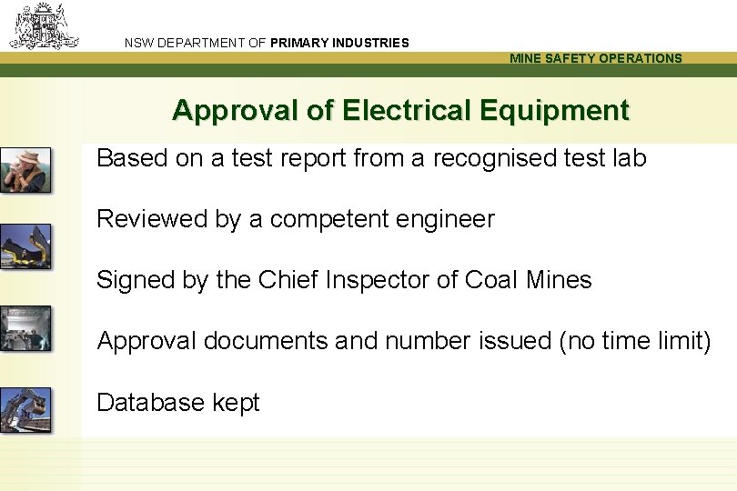 NSW DEPARTMENT OF PRIMARY INDUSTRIES MINE SAFETY OPERATIONS Approval of Electrical Equipment Based on