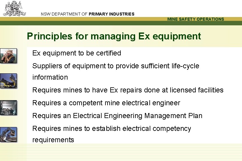 NSW DEPARTMENT OF PRIMARY INDUSTRIES MINE SAFETY OPERATIONS Principles for managing Ex equipment to