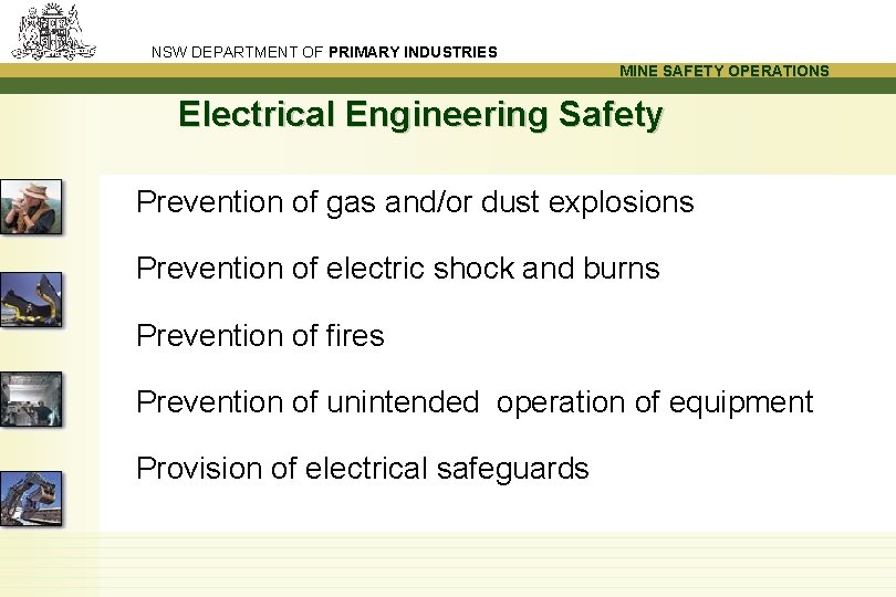 NSW DEPARTMENT OF PRIMARY INDUSTRIES MINE SAFETY OPERATIONS Electrical Engineering Safety Prevention of gas