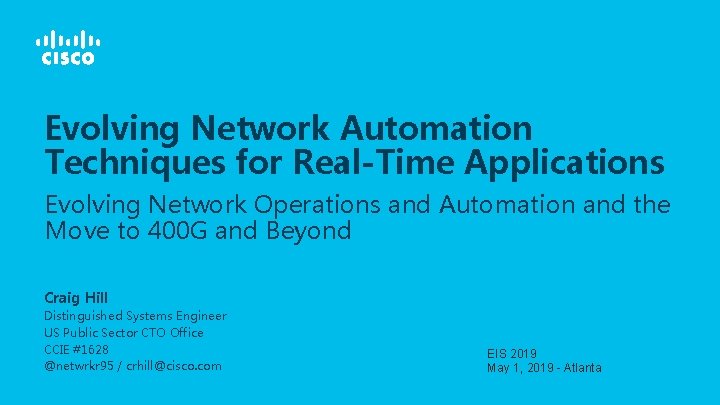 Evolving Network Automation Techniques for Real-Time Applications Evolving Network Operations and Automation and the