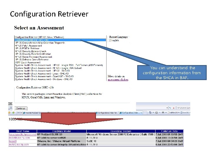 Configuration Retriever You can understand the configuration information from the SHCA in BAF. 