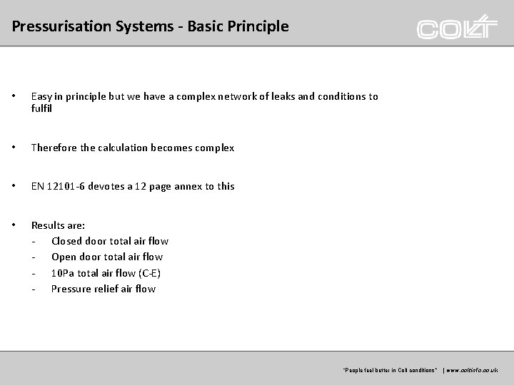 Pressurisation Systems - Basic Principle • Easy in principle but we have a complex Pressurisation Systems - Basic Principle • Easy in principle but we have a complex