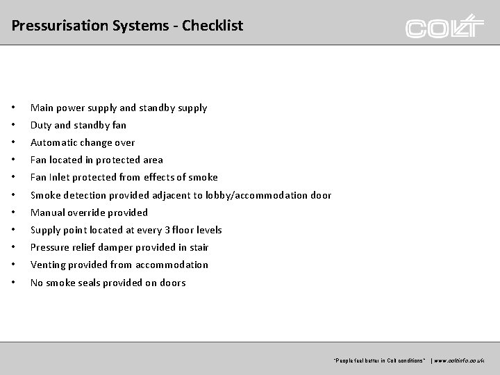 Pressurisation Systems - Checklist • Main power supply and standby supply • Duty and Pressurisation Systems - Checklist • Main power supply and standby supply • Duty and