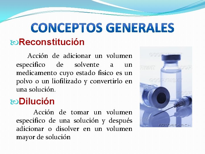  Reconstitución Acción de adicionar un volumen especifico de solvente a un medicamento cuyo