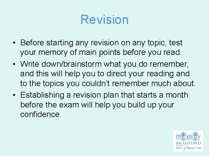 Revision • Before starting any revision on any topic, test your memory of main