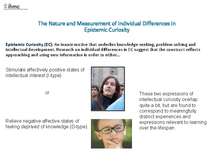 The Nature and Measurement of Individual Differences in Epistemic Curiosity (EC): An innate motive