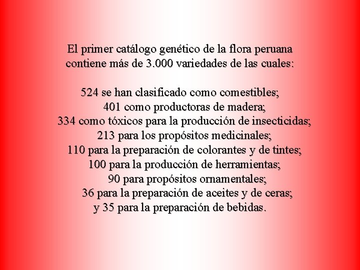 El primer catálogo genético de la flora peruana contiene más de 3. 000 variedades