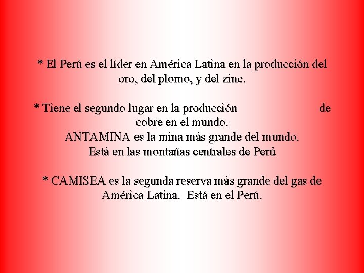 * El Perú es el líder en América Latina en la producción del oro,