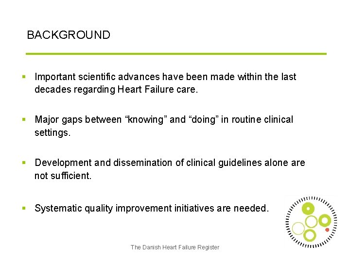 BACKGROUND § Important scientific advances have been made within the last decades regarding Heart