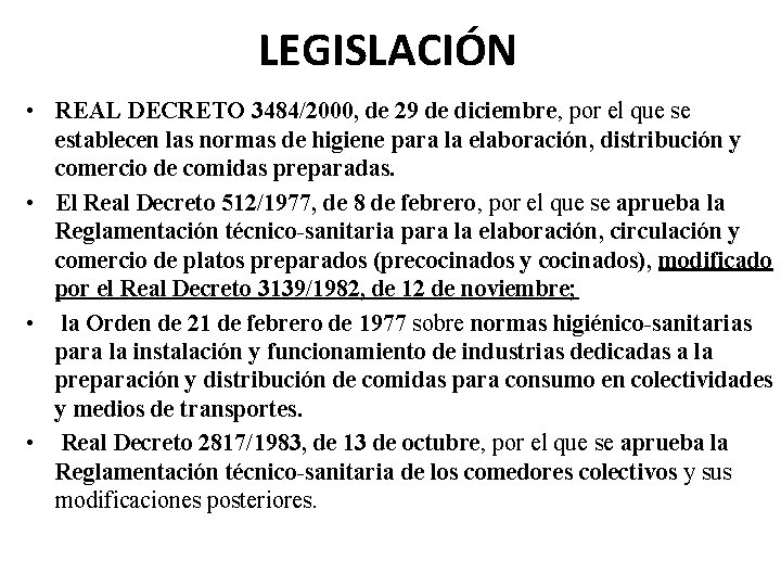 LEGISLACIÓN • REAL DECRETO 3484/2000, de 29 de diciembre, por el que se establecen